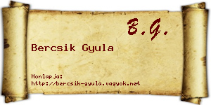 Bercsik Gyula névjegykártya
